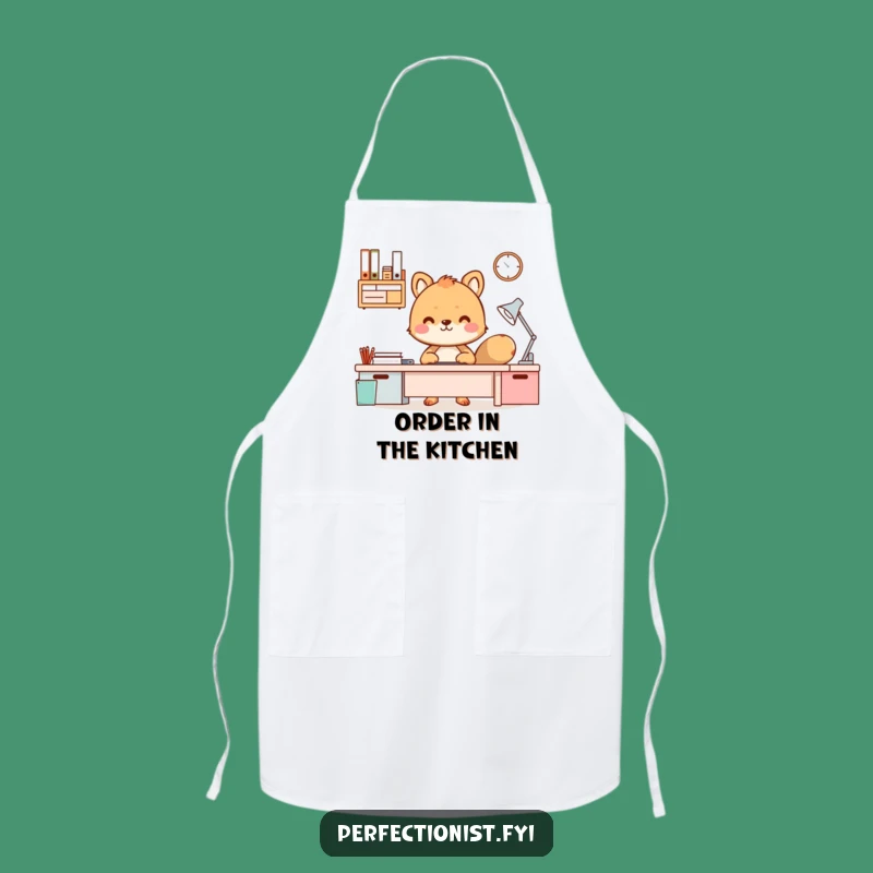 Funny Organized Desk Animal Apron: Cook with Order, a Hilarious Funny Gift