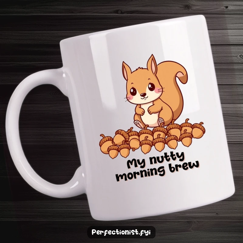 Funny mug showing a precise squirrel character lining up acorns in a perfect, neat row, a humorous gift for planners.