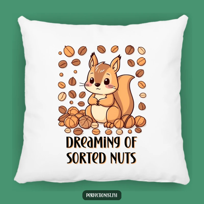 Funny Squirrel Nut Collector Pillow - Soft & Comfy Humorous Gift