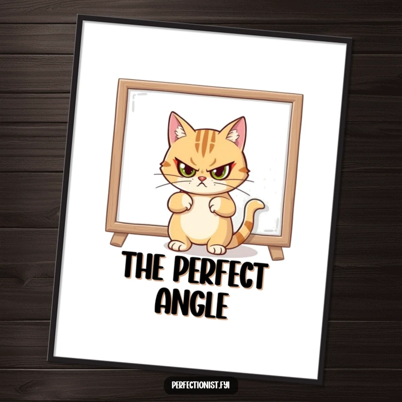 Funny digital art print of a cat giving a stern look after straightening a crooked painting, symbolizing high decor standards.