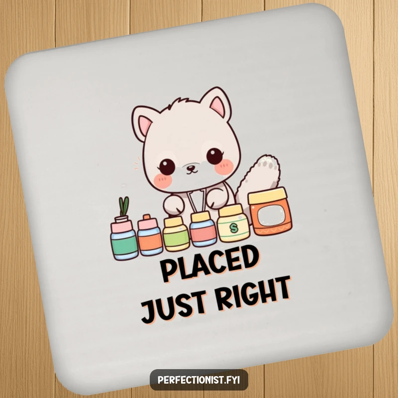 Funny Coasters: An animal character is seen ensuring perfect alignment of objects, providing a humorous and protective touch to surfaces.