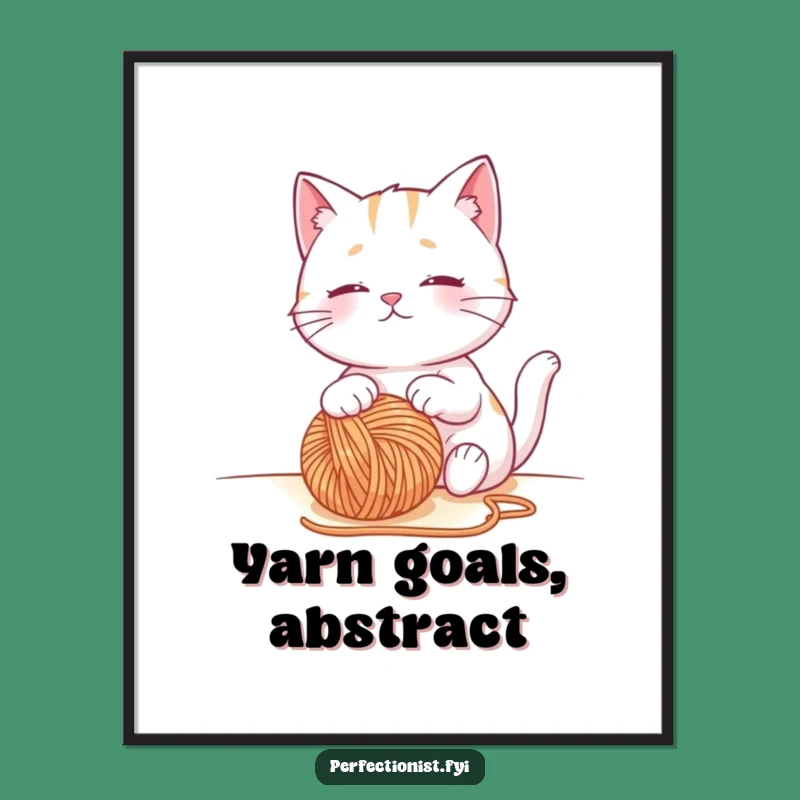 Funny Cat Poster, Contented Yarn Watching Wall Art, Hilarious Gift for Craft Rooms
