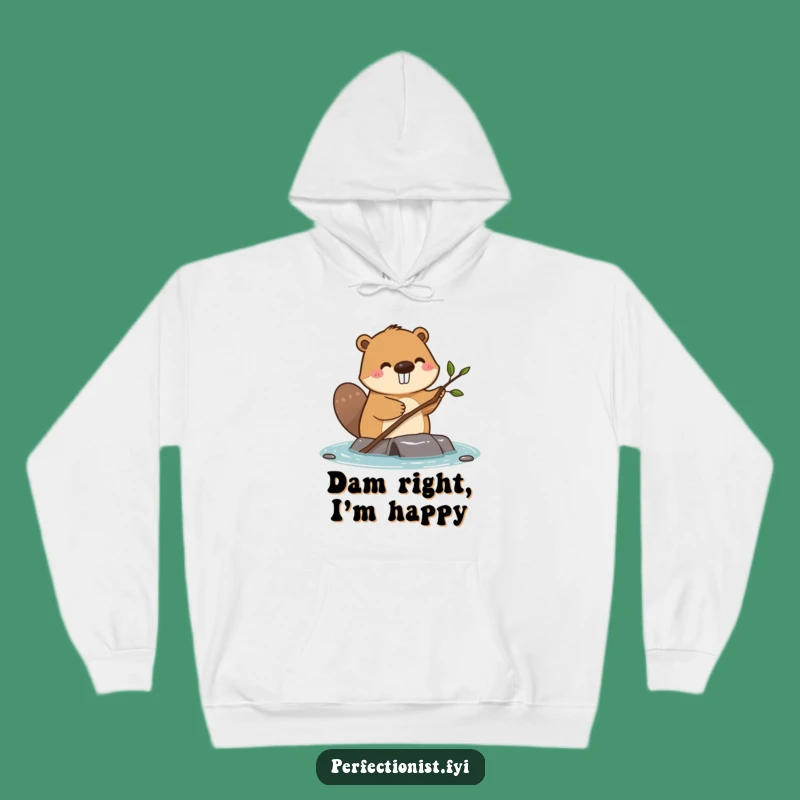 Funny Beaver Dam Hoodie: Cozy Twig Straightener, The Ultimate Funny Gift!