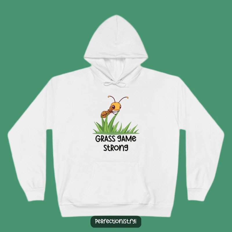 Funny Ant Hoodie: Diligent Grass Straightener, Cozy Apparel For The Detail-Oriented