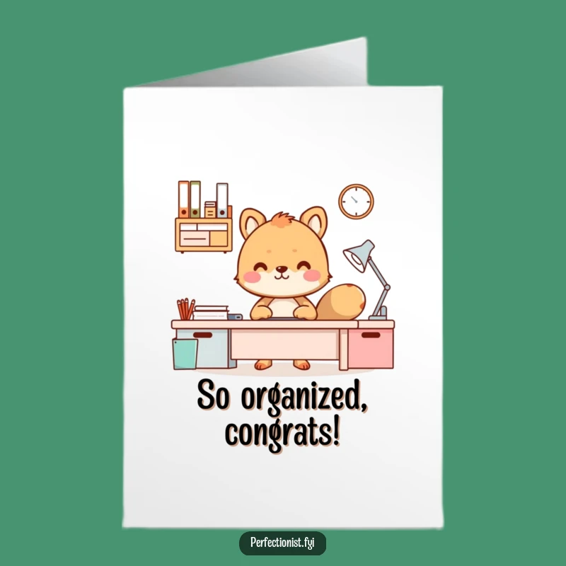 Congrats Free Printable Card: Organized Desk Animal for a Perfectly Achieved Celebration