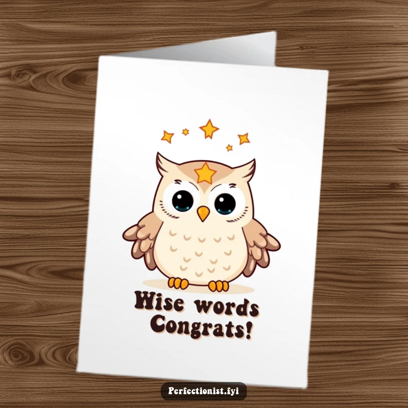 Funny Free Printable Congratulations Card: Orderly owl meticulously aligning stars, signifying a perfectly orchestrated success.