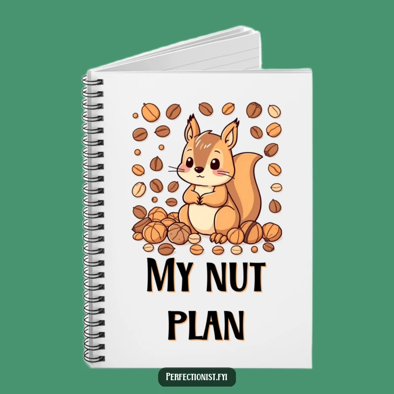 Funny Squirrel Nut Keeper Notebook - Organize Your Thoughts Hilariously