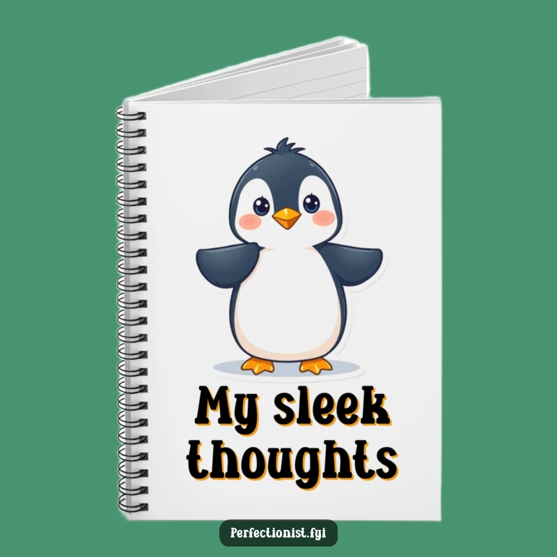 Funny Penguin Notebook: For Polished Minds Who Love Hilarious Feather Smoothing