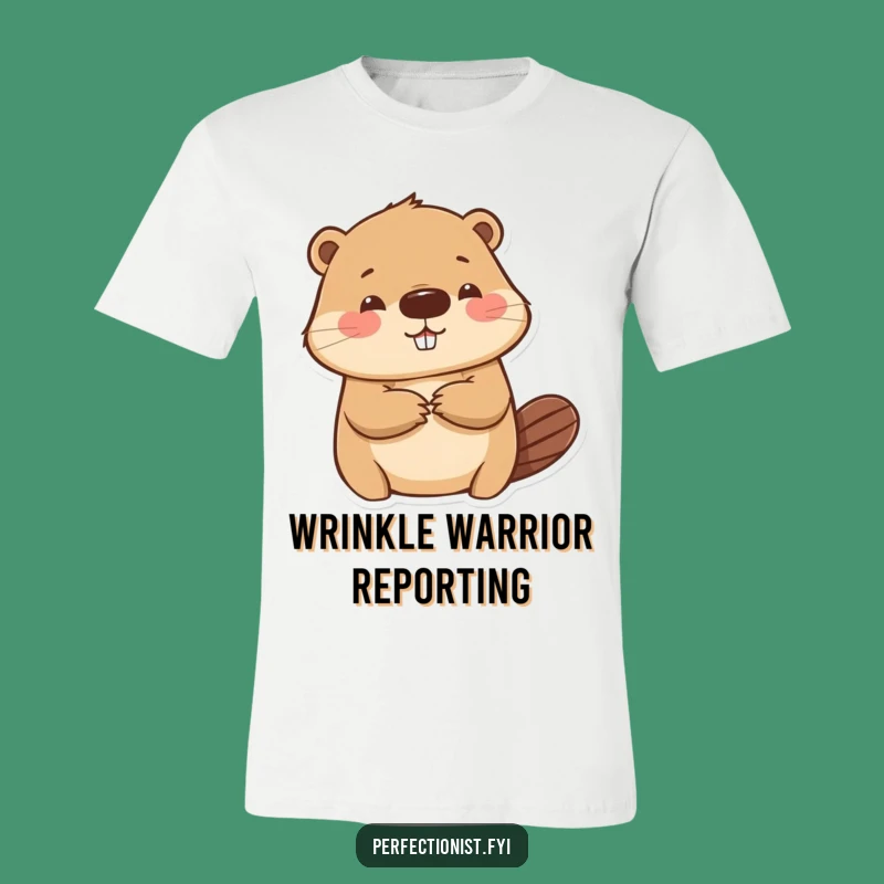 Funny Beaver Paper Perfectionist T-Shirt - Hilarious Gift for the Neat!