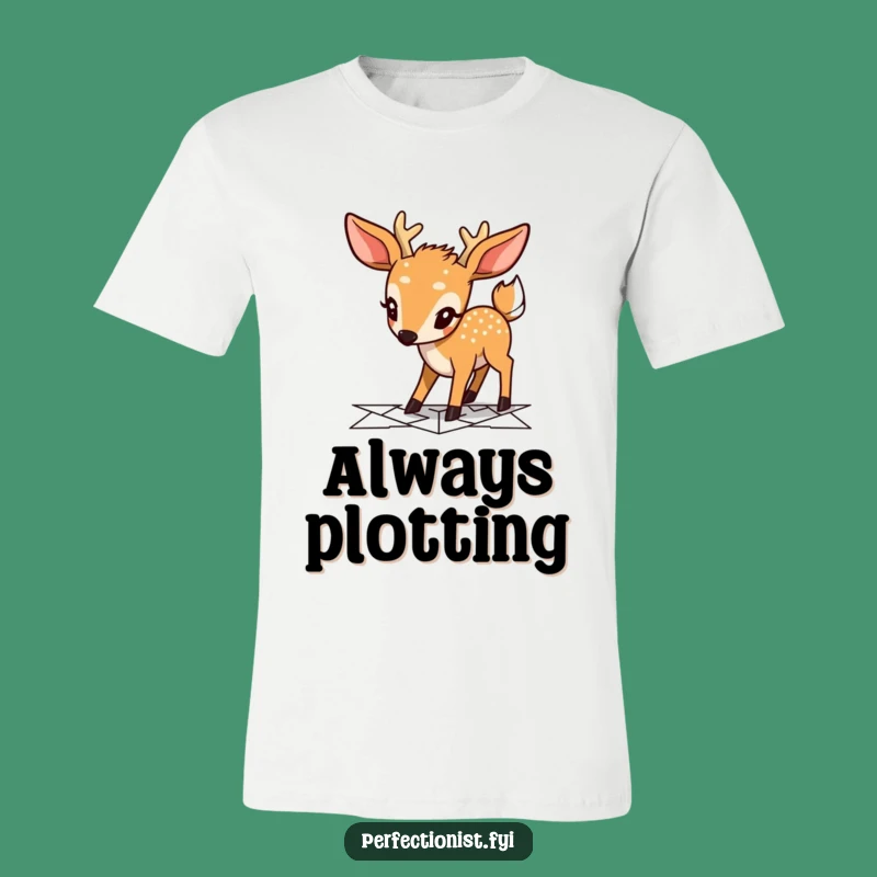 Funny Deer Strategy T-Shirt: Cute Character Planning Path, Comfy & Hilarious Gift!